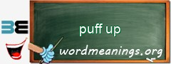 WordMeaning blackboard for puff up